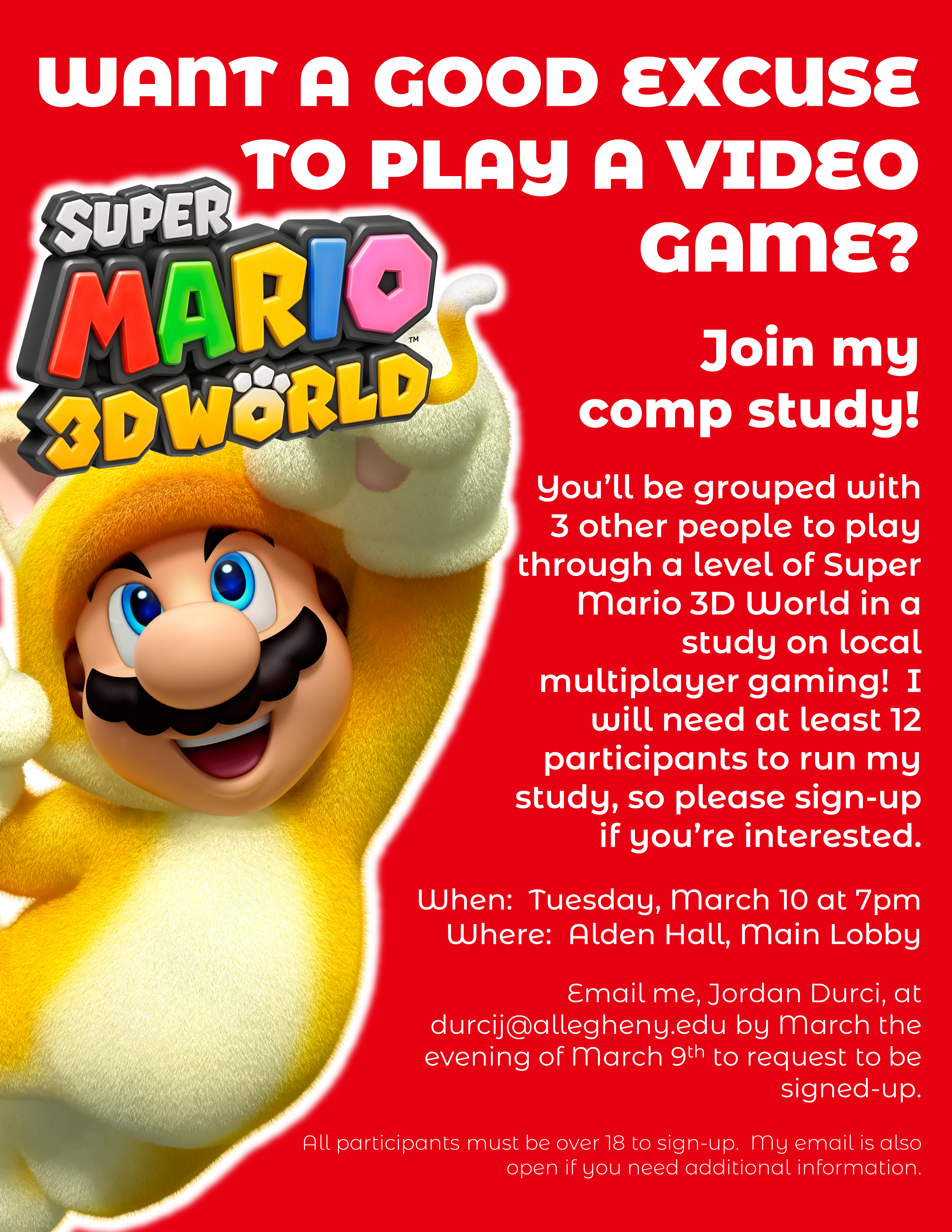 A poster with the Cat Mario render from Super Mario 3D World alongside a request for people to sign up for a study and the eyecatch:  Want a good excuse to play a video game?